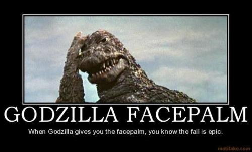 2012-08-05_094327_godzilla-facepalm.jpg